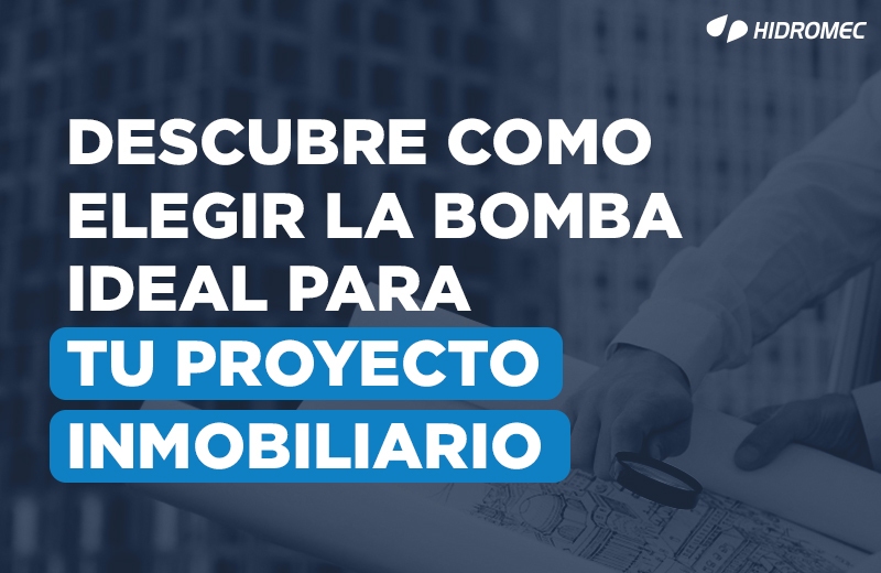 BLOG-Qué-Sistema-de-Bombeo-Necesita-Tu-Proyecto-Inmobiliario